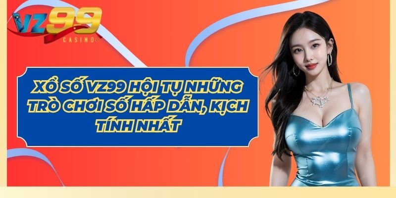 Xổ số VZ99