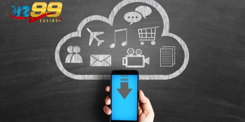 Vì sao nên chọn tải app VZ99 thay vì chơi trên web?