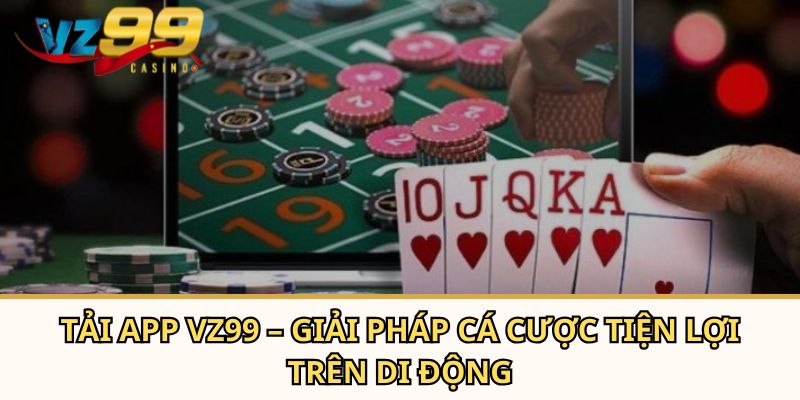 Tải App VZ99