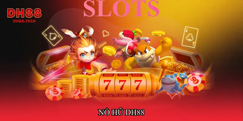 Nổ hũ dh88
